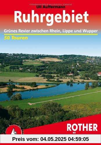 Grünes Revier zwischen Rhein, Lippe und Wupper. 50 Touren