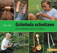 Grünholz schnitzen von Holzwerken im Vincentz Network