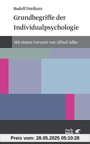 Grundbegriffe der Individualpsychologie (Konzepte der Humanwissenschaften)