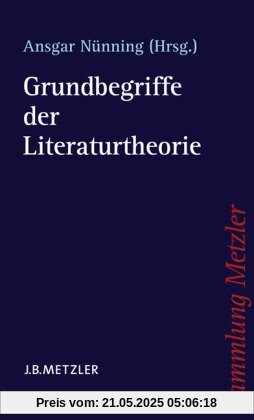 Grundbegriffe der Literaturtheorie.