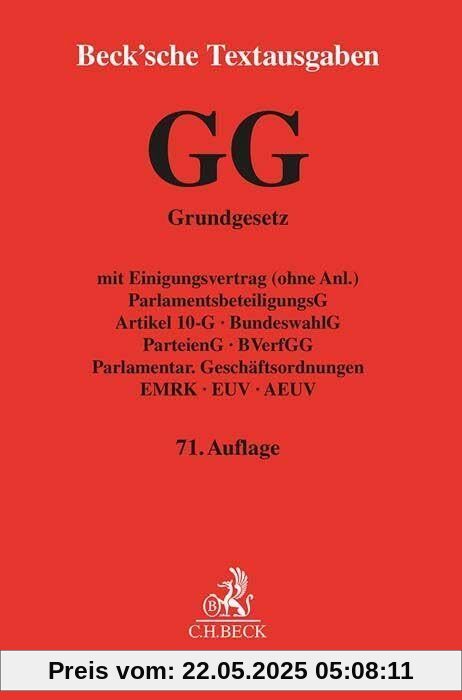 Grundgesetz für die Bundesrepublik Deutschland: mit Einigungsvertrag (ohne Anl.), ParlamentsbeteiligungsG, Artikel 10-G, BundeswahlG, ParteienG, ... 13. Juni 2023 (Beck'sche Textausgaben)