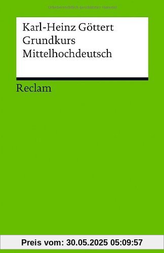 Grundkurs Mittelhochdeutsch Grundkurs Mittelhochdeutsch