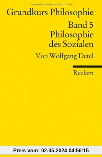Grundkurs Philosophie / Philosophie des Sozialen: BD V