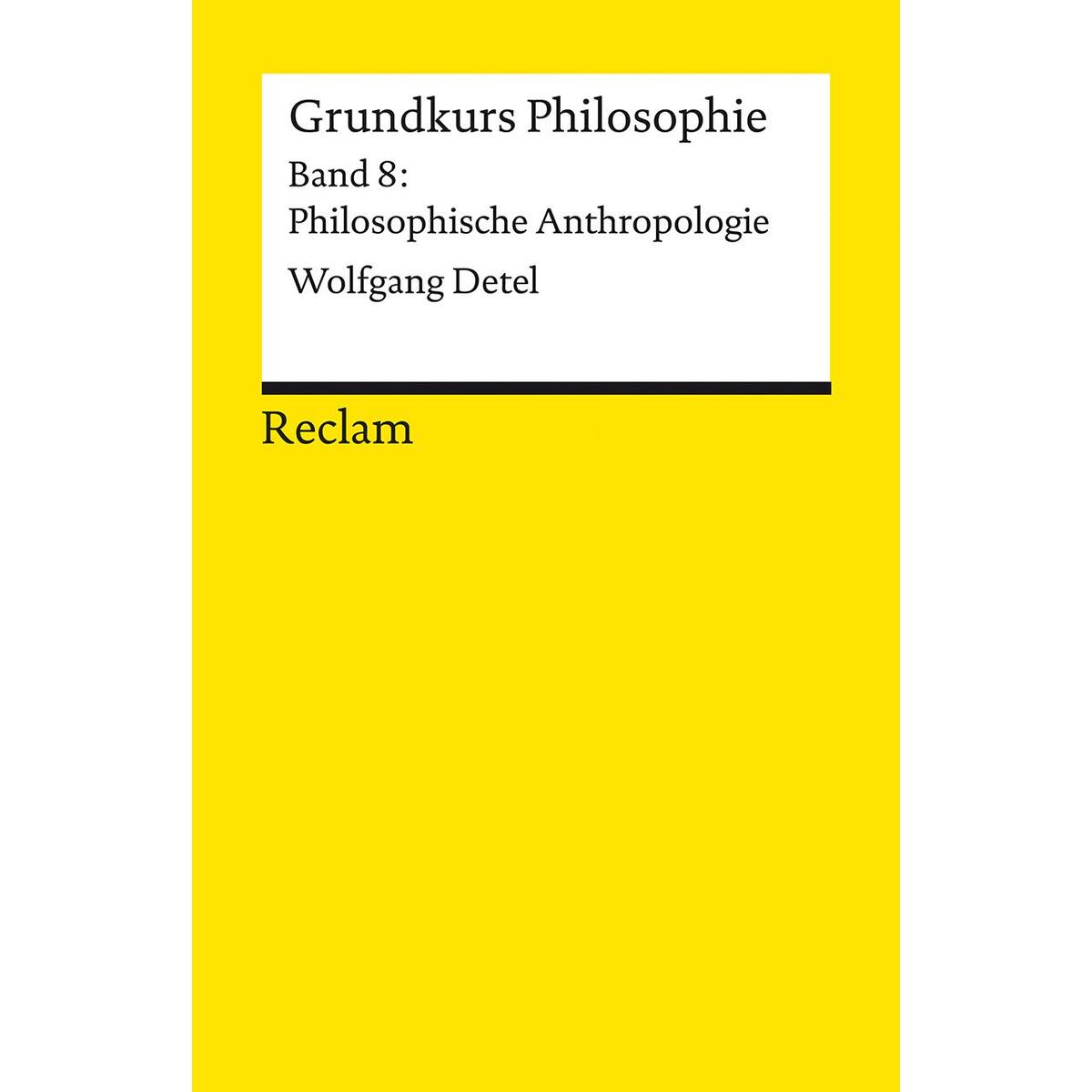 Grundkurs Philosophie Grundkurs Philosophie von Reclam Philipp Jun.