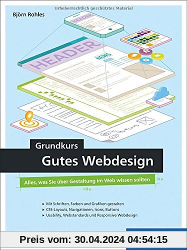 Grundkurs gutes Webdesign: Alles, was Sie über Gestaltung im Web wissen müssen, ohne Vorkenntnisse zu einer modernen und professionellen Website