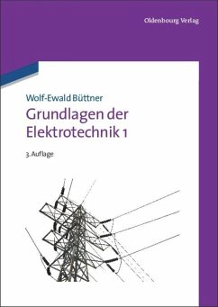 Grundlagen der Elektrotechnik 1 von De Gruyter Oldenbourg / Oldenbourg / Oldenbourg Wissenschaftsverlag