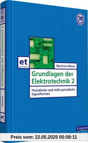 Grundlagen der Elektrotechnik 2. Periodische und nicht periodische Signalformen