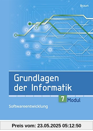 Grundlagen der Informatik: Modul 7: Prozedurale und objektorientierte Programmierung: Schülerband
