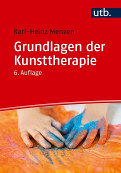 Grundlagen der Kunsttherapie von Ernst Reinhardt / UTB