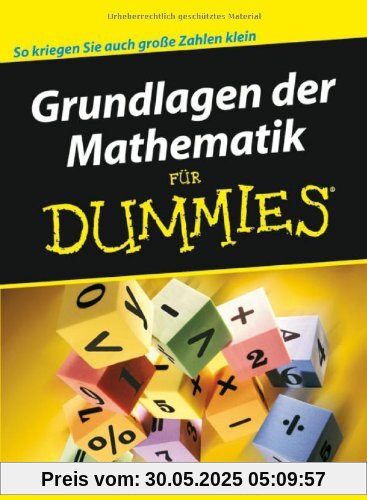 Grundlagen der Mathematik für Dummies