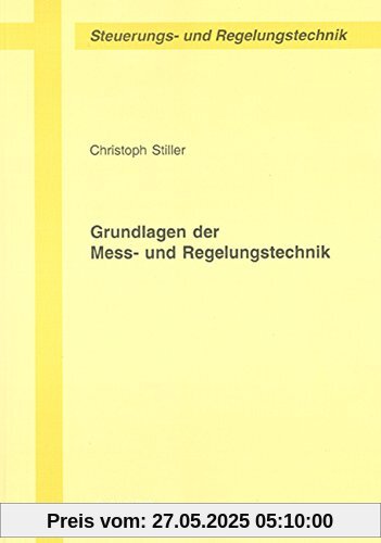 Grundlagen der Mess- und Regelungstechnik