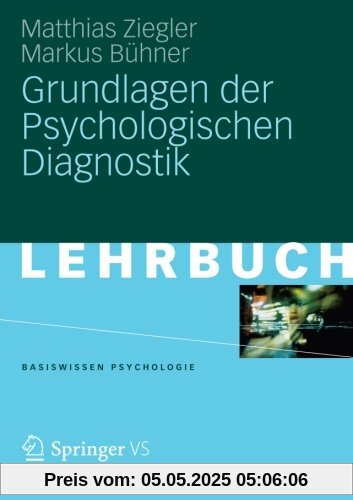 Grundlagen der Psychologischen Diagnostik (Basiswissen Psychologie) (German Edition)