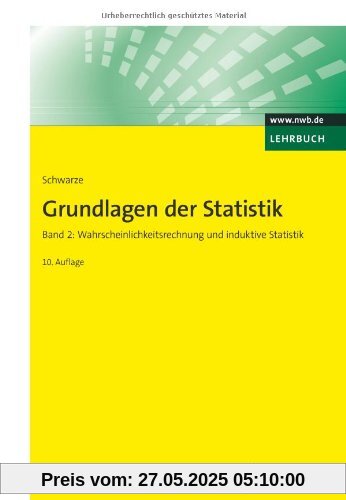 Grundlagen der Statistik 2: Wahrscheinlichkeitsrechnung und induktive Statistik