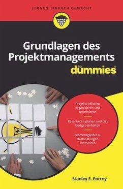 Grundlagen des Projektmanagements für Dummies von Wiley-VCH / Wiley-VCH Dummies