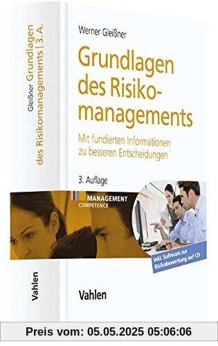 Grundlagen des Risikomanagements: Mit fundierten Informationen zu besseren Entscheidungen