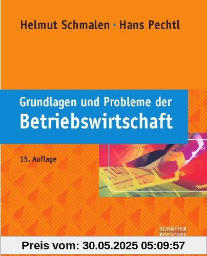 Grundlagen und Probleme der Betriebswirtschaft