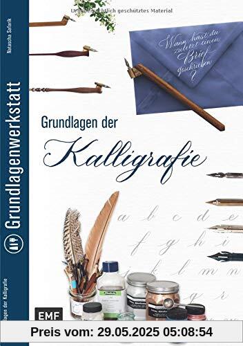 Grundlagenwerkstatt: Grundlagen der Kalligrafie
