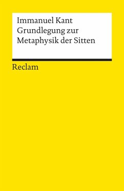 Grundlegung zur Metaphysik der Sitten von Reclam, Ditzingen