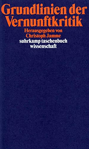 Grundlinien der Vernunftkritik (suhrkamp taschenbuch wissenschaft) von Suhrkamp Verlag