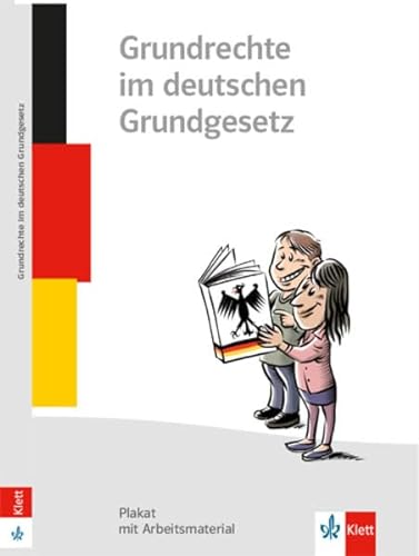 Grundrechte im deutschen Grundgesetz: Plakat mit Arbeitsmaterial Klasse 5-10