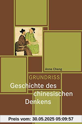 Grundriss Geschichte des chinesischen Denkens Grundriss Geschichte des chinesischen Denkens