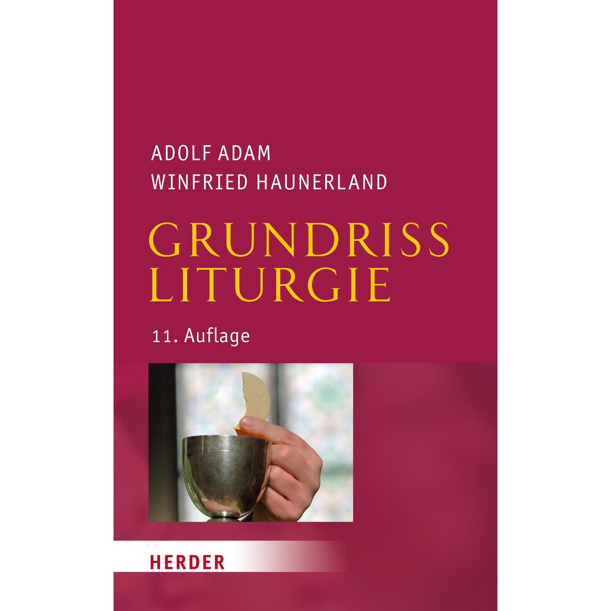 Grundriss Liturgie von Herder Verlag GmbH