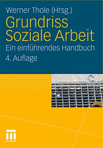 Grundriss Soziale Arbeit: Ein einführendes Handbuch Grundriss Soziale Arbeit: Ein einführendes Handbuch