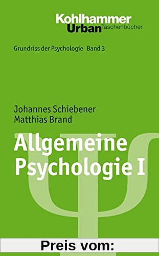 Grundriss der Psychologie: Allgemeine Psychologie I (Urban-Taschenbücher)
