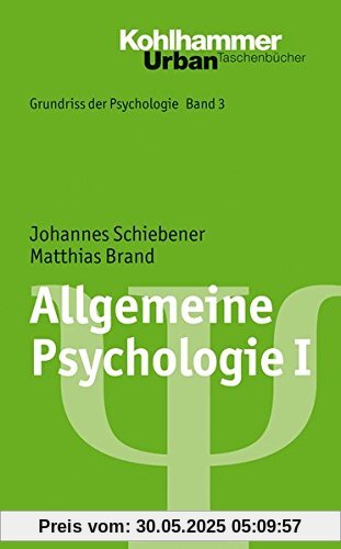 Grundriss der Psychologie: Allgemeine Psychologie I (Urban-Taschenbücher)