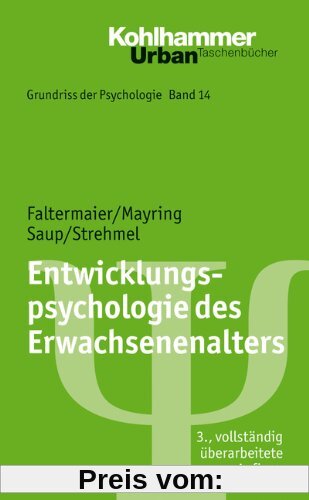 Grundriss der Psychologie: Entwicklungspsychologie des Erwachsenenalters: Bd 14 (Urban-Taschenbuch Bd. 563)