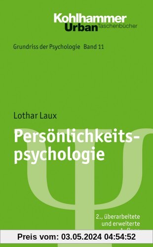 Grundriss der Psychologie: Persönlichkeitspsychologie: BD 11 (Urban-Taschenbuecher)