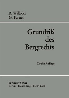 Grundriß des Bergrechts (eBook, PDF) von Springer-Verlag GmbH
