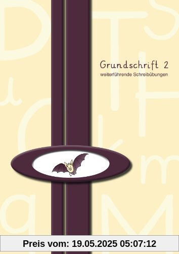 Grundschrift 2: weiterführende Schreibübungen