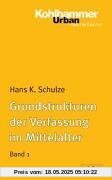 Grundstrukturen der Verfassung im Mittelalter 1: Stammesverband, Gefolgschaft, Lehnswesen, Grundherrschaft: BD 1 (Urban-Taschenbuecher)