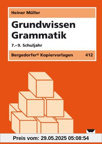 Grundwissen Grammatik. 7.-9. Schuljahr