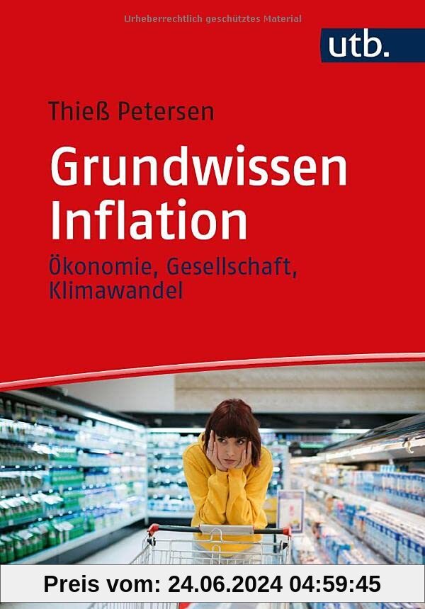 Grundwissen Inflation: Ökonomie, Gesellschaft, Klimawandel