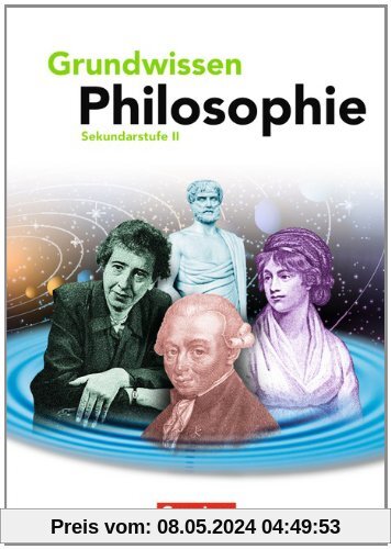 Grundwissen Philosophie: Schülerbuch