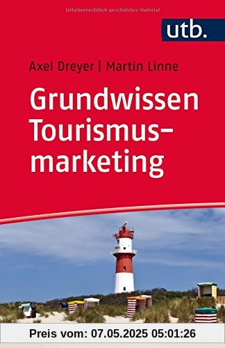 Grundwissen Tourismusmarketing