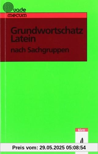 Grundwortschatz Latein nach Sachgruppen