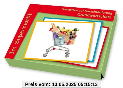 Grundwortschatz: Im Supermarkt Grundwortschatz: Im Supermarkt