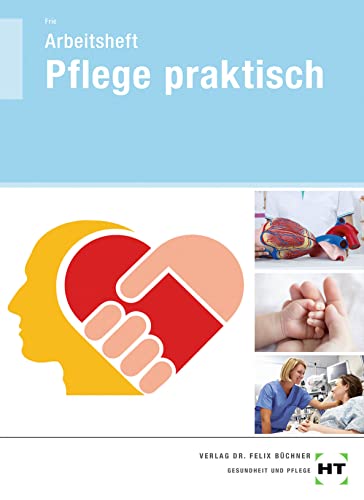 Arbeitsheft Pflege praktisch von VERLAG HANDWERK UND TECHNIK