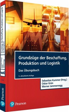Grundzüge der Beschaffung, Produktion und Logistik - Übungsbuch von Pearson Studium