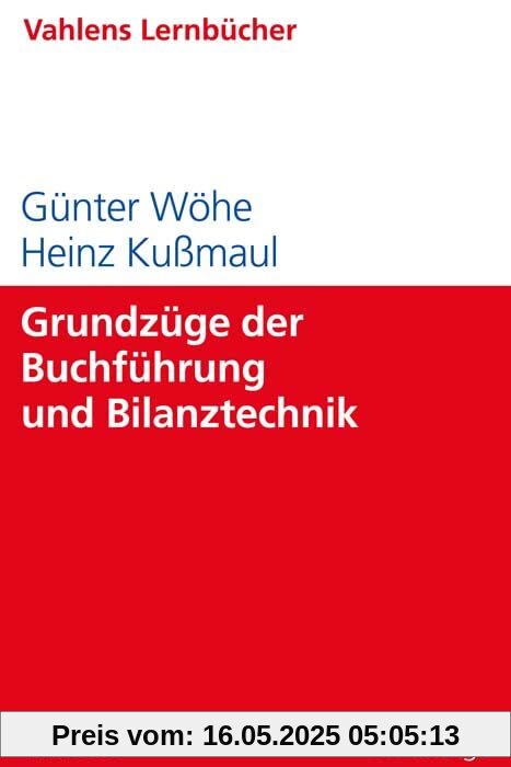 Grundzüge der Buchführung und Bilanztechnik (Lernbücher für Wirtschaft und Recht)
