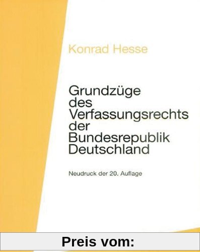 Grundzüge des Verfassungsrechts der Bundesrepublik Deutschland (Lehrbücher und Grundrisse)
