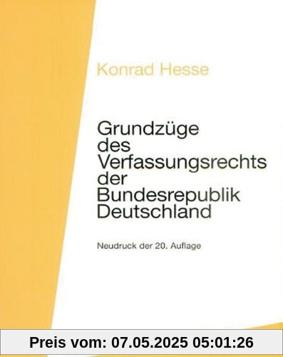 Grundzüge des Verfassungsrechts der Bundesrepublik Deutschland (Lehrbücher und Grundrisse)