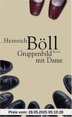 Gruppenbild mit Dame: Roman Gruppenbild mit Dame: Roman