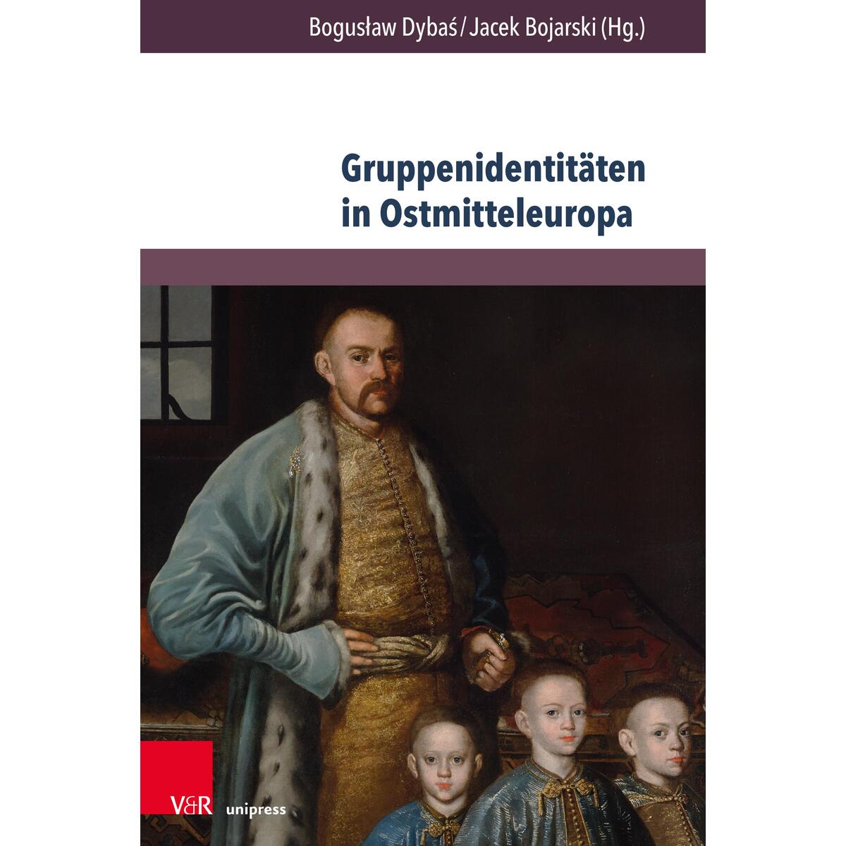 Gruppenidentitäten in Ostmitteleuropa Gruppenidentitäten in Ostmitteleuropa von V & R Unipress GmbH