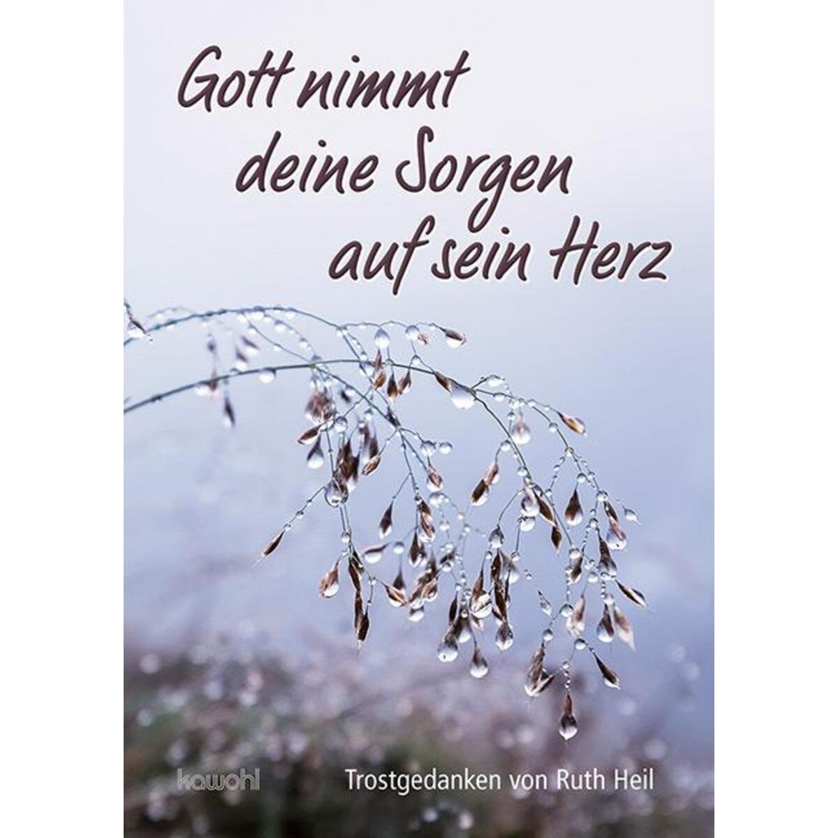 Grußheft »Gott nimmt deine Sorgen auf sein Herz« von Kawohl-Verlag