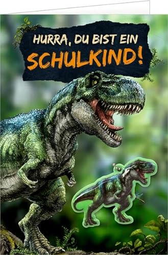 Grußkarte – Hurra, du bist ein Schulkind!: mit T-Rex-Anhänger von Coppenrath Verlag GmbH & Co. KG