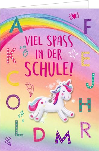 Grußkarte - Viel Spaß in der Schule!: mit Einhorn-Anhänger